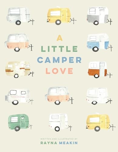 Rayna meakin little camper - little,